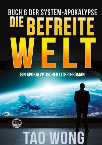 Die befreite Welt