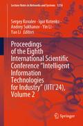 Proceedings of the Eighth International Scientific Conference "Intelligent Information Technologies for Industry" (IITI’24), Volume 2