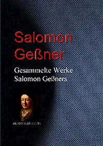 Gesammelte Werke Salomon Geßners