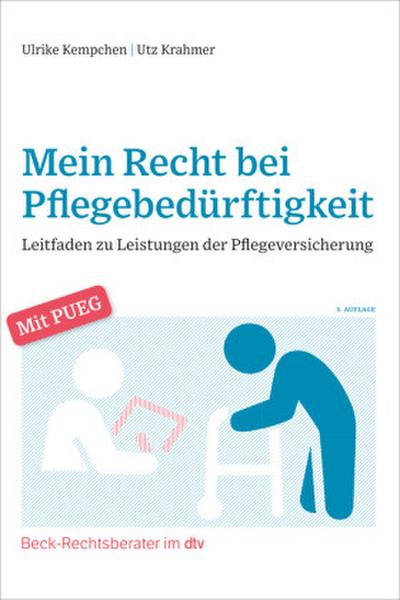 Mein Recht bei Pflegebedürftigkeit