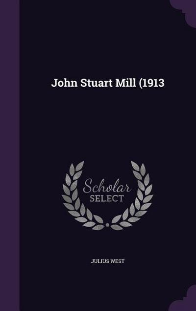 John Stuart Mill (1913