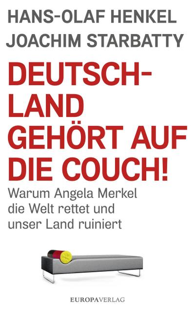 Henkel, H: Deutschland gehört auf die Couch!