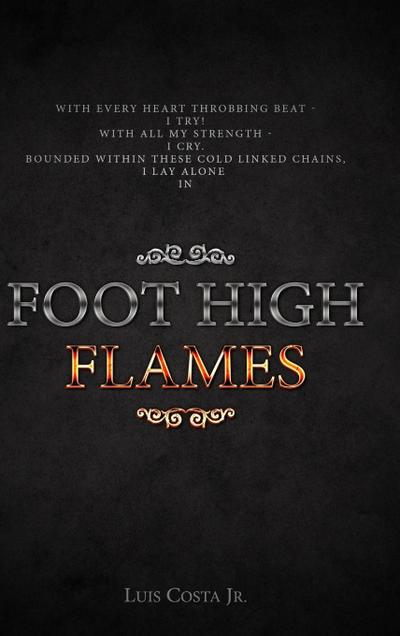 Foot High Flames
