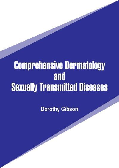 Comprehensive Dermatology and Sexually Transmitted Diseases