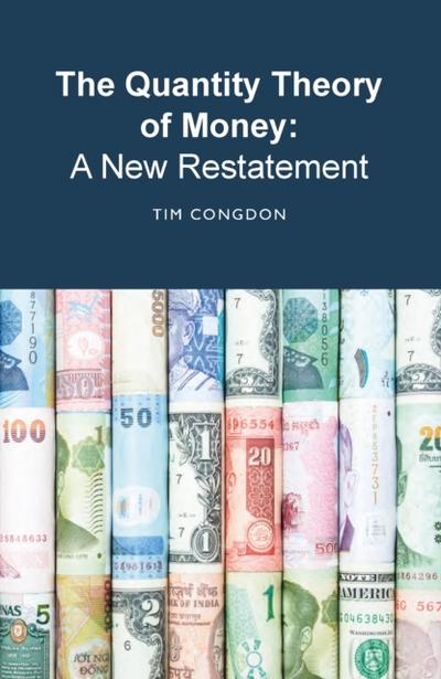 Quantity Theory of Money: A New Restatement