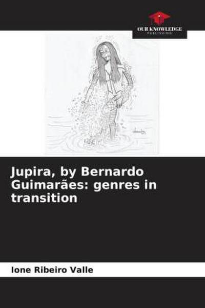 Jupira, by Bernardo Guimarães: genres in transition