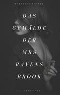 Das Gemälde der Mrs. Ravensbrook