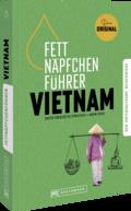 Fettnäpfchenführer Vietnam