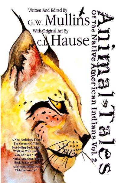 Animal Tales Of The Native American Indians Vol. 2