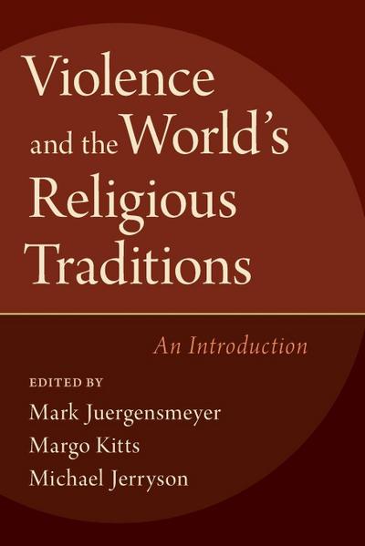 Violence & the World’s Religious Traditions