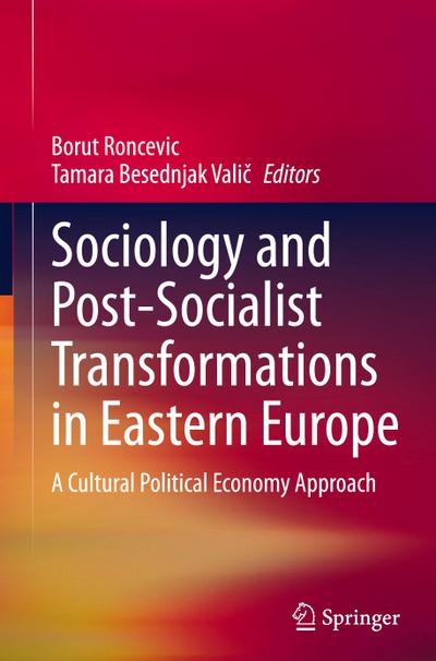 Sociology and Post-Socialist Transformations in Eastern Europe