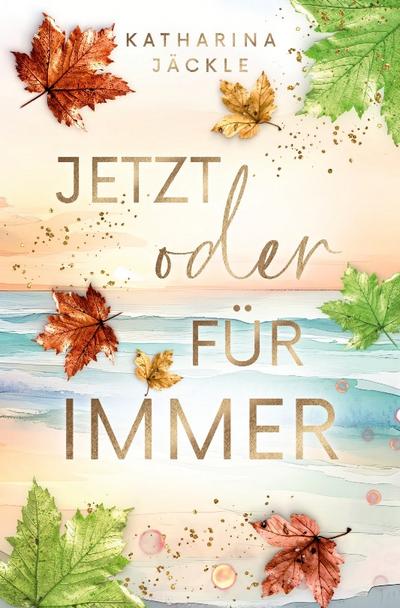 Jetzt oder für immer