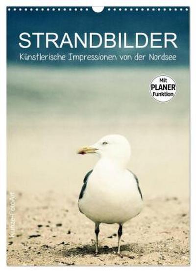 Strandbilder - Künstlerische Impressionen von der Nordsee (Wandkalender 2026 DIN A3 hoch), CALVENDO Monatskalender