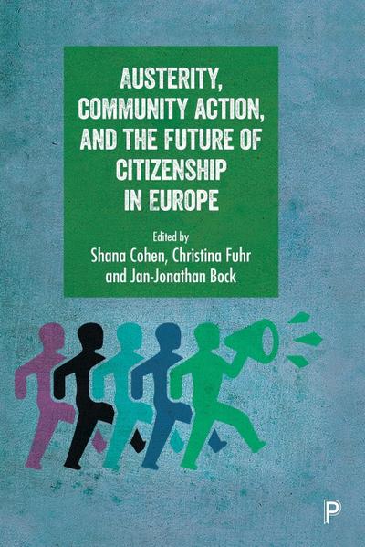 Austerity, community action, and the future of citizenship