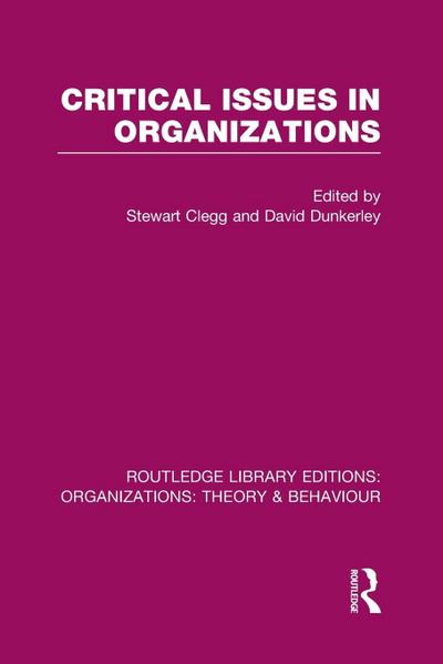 Critical Issues in Organizations (RLE