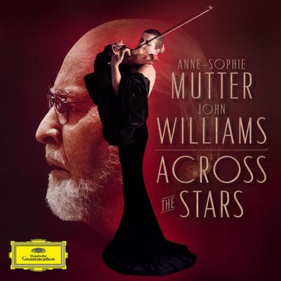 Anne-Sophie Mutter & John Williams - Across the Stars, 1 Audio-CD
