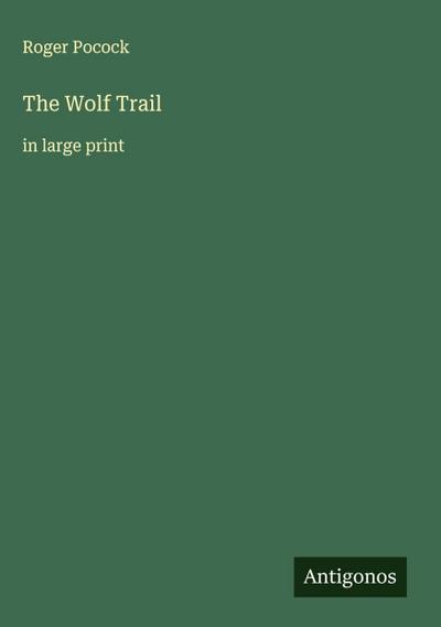 The Wolf Trail
