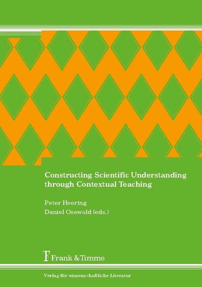 Constructing Scientific Understanding through Contextual Teaching