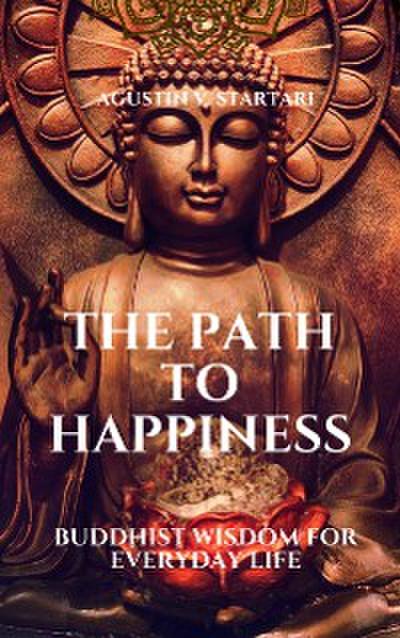 The Path to Happiness