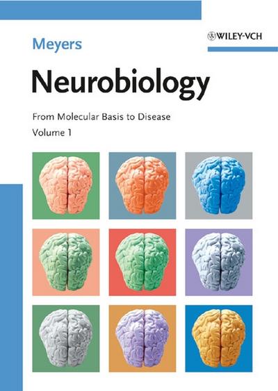 Neurobiology: From Molecular Basis to Disease
