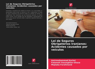 Lei de Seguros Obrigatórios Iranianos: Acidentes causados por veículos
