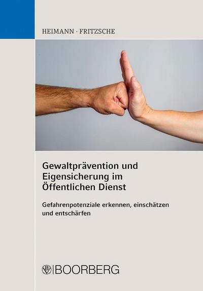 Gewaltprävention und Eigensicherung im Öffentlichen Dienst