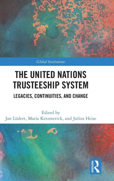 The United Nations Trusteeship System