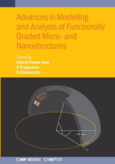 Advances in Modelling and Analysis of Functionally Graded Micro- and Nanostructures