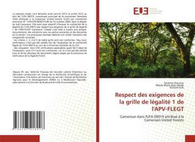 Respect des exigences de la grille de légalité 1 de l’APV-FLEGT