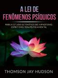 A Lei de Fenômenos Psíquicos (Traduzido)