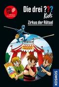 Die drei ??? Kids Dein Fall - Zirkus der Rätsel