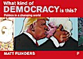 What Kind of Democracy Is This?
