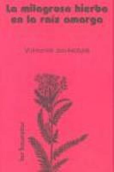 Jasukaityte, V: Milagrosa hierba de la raíz amarga