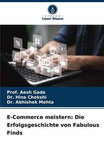 E-Commerce meistern: Die Erfolgsgeschichte von Fabulous Finds