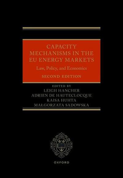 Capacity Mechanisms in the EU Energy Markets