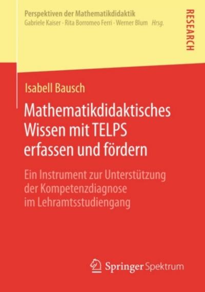 Mathematikdidaktisches Wissen mit TELPS erfassen und fördern