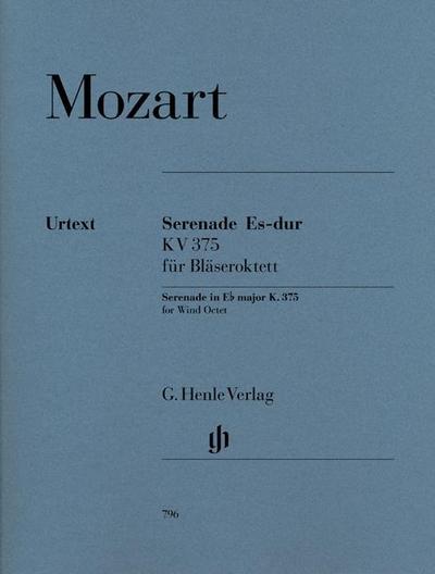 Wolfgang Amadeus Mozart - Serenade Es-dur KV 375 für je 2 Oboen, Klarinetten, Hörner und Fagotte