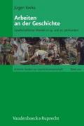 Arbeiten an der Geschichte