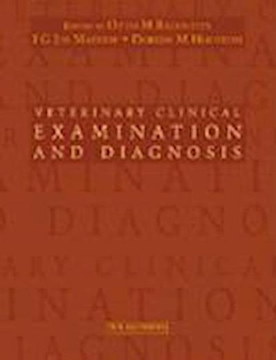 Veterinary Clinical Examination and Diagnosis