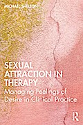 Sexual Attraction in Therapy