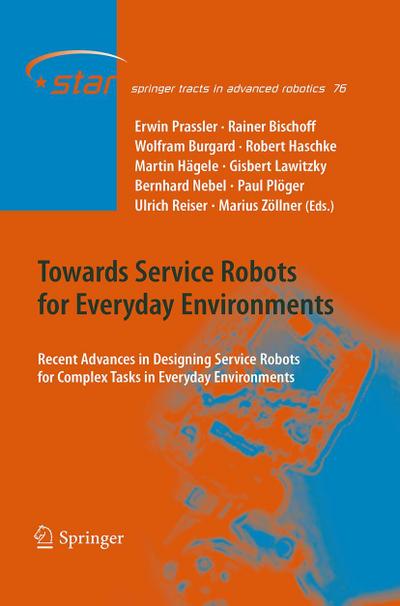 Towards Service Robots for Everyday Environments