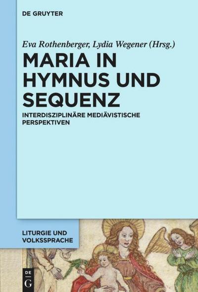 Maria in Hymnus und Sequenz