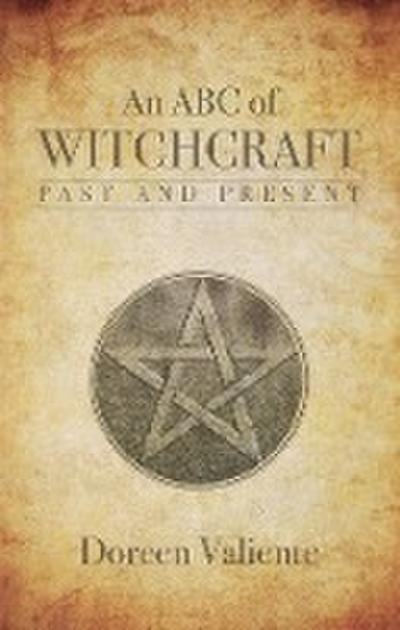 Valiente, D: ABC of Witchcraft Past and Present