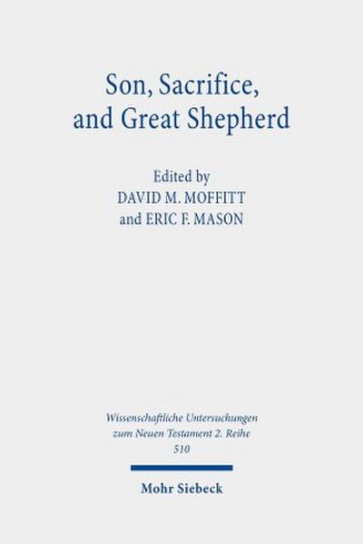 Son, Sacrifice, and Great Shepherd