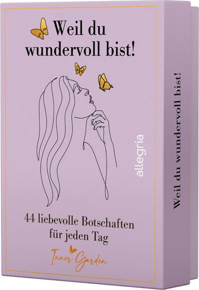 Weil du wundervoll bist!