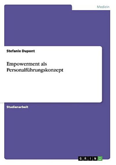 Empowerment als Personalführungskonzept