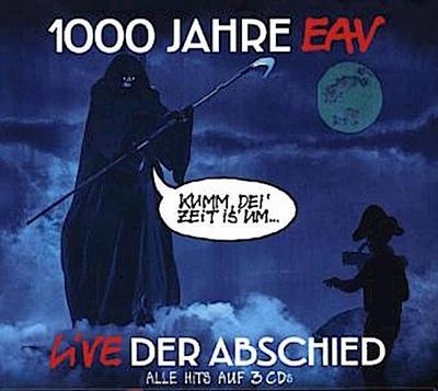 1000 Jahre EAV Live-Der Abschied