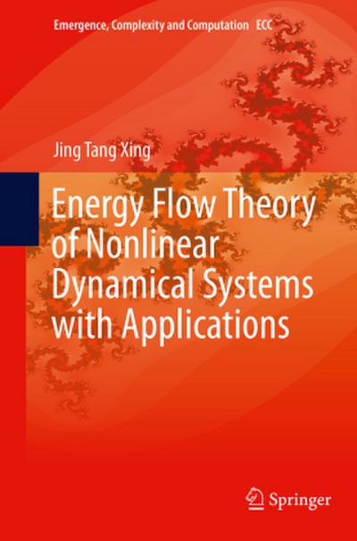 Energy Flow Theory of Nonlinear Dynamical Systems with Applications