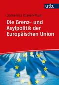 Die Grenz- und Asylpolitik der Europäischen Union