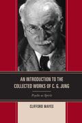 An Introduction to the Collected Works of C. G. Jung